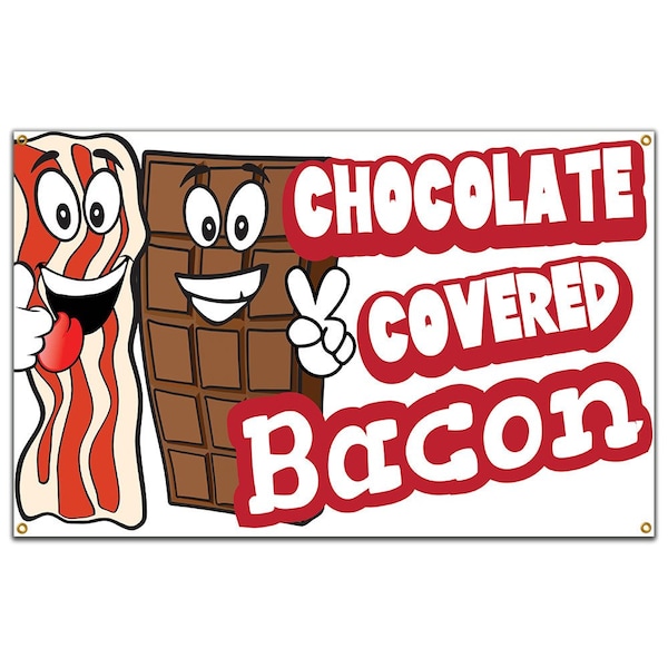 Chocolate Covered Bacon 2 Banner Concession Stand Food Truck Single Sided